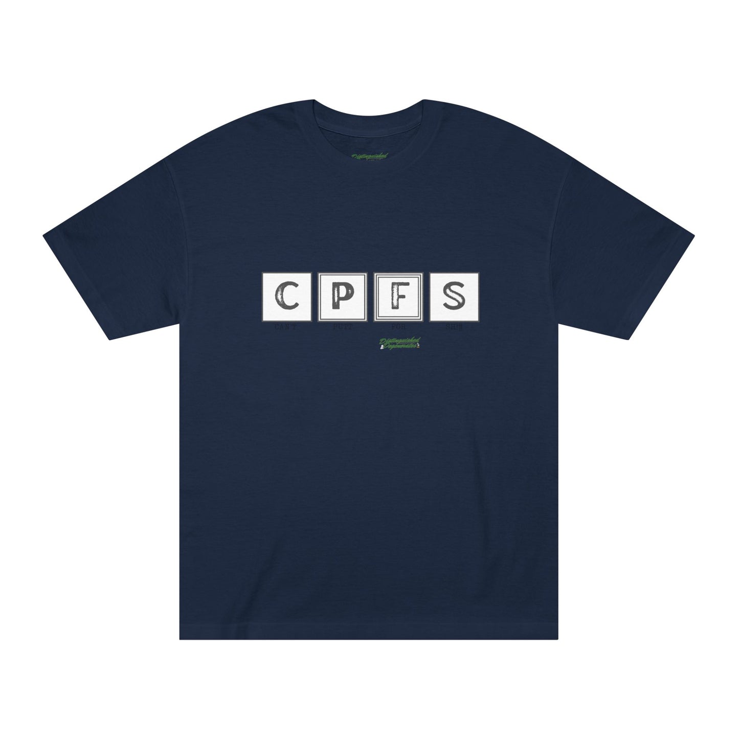 Score card CPFS (Cant putt for Sh!#) T Shirt