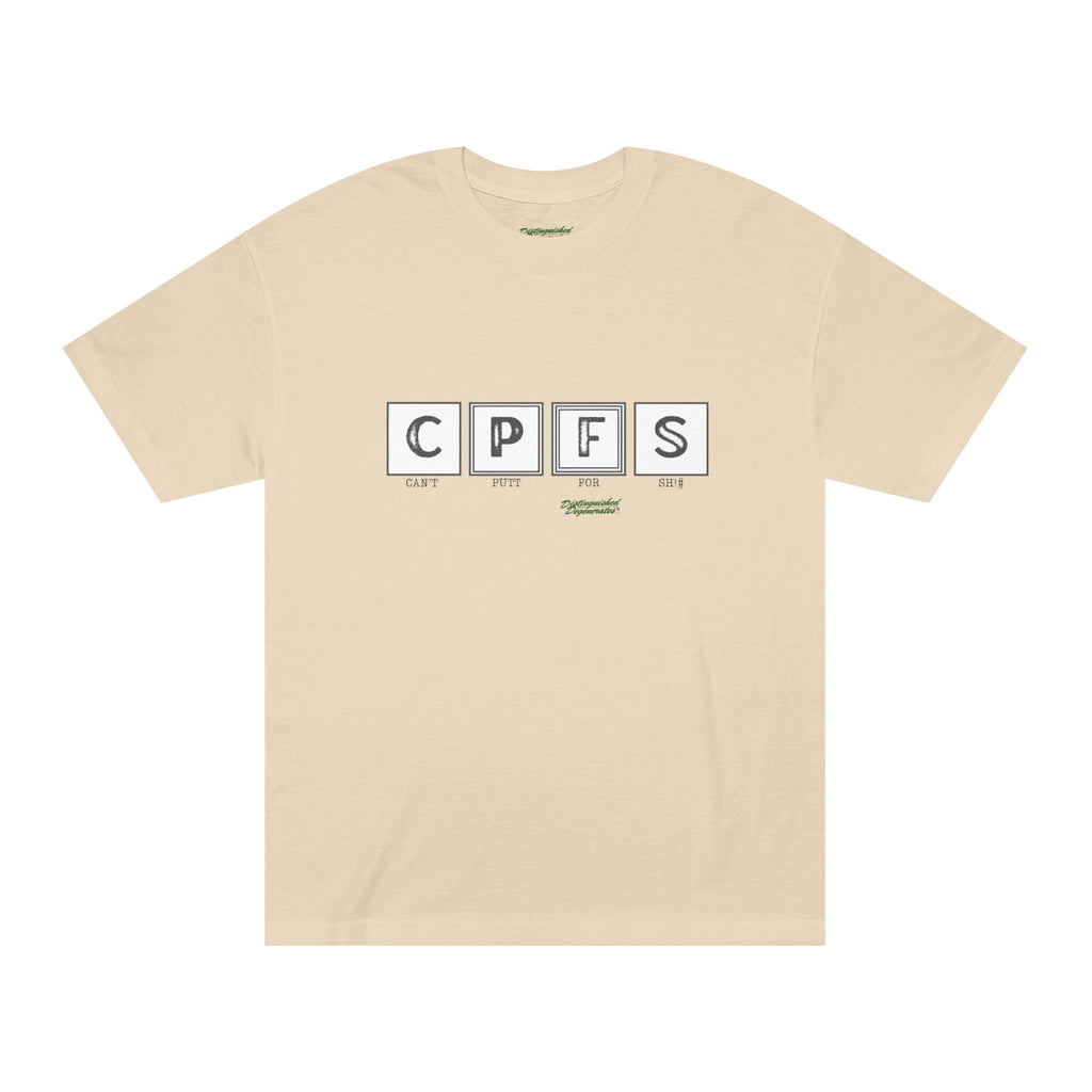 Score card CPFS (Cant putt for Sh!#) T Shirt